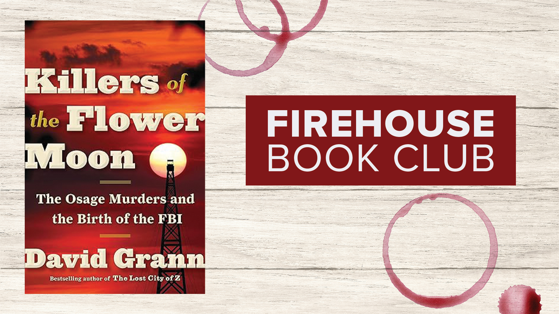 Firehouse Book Club - Killers of the Flower Moon